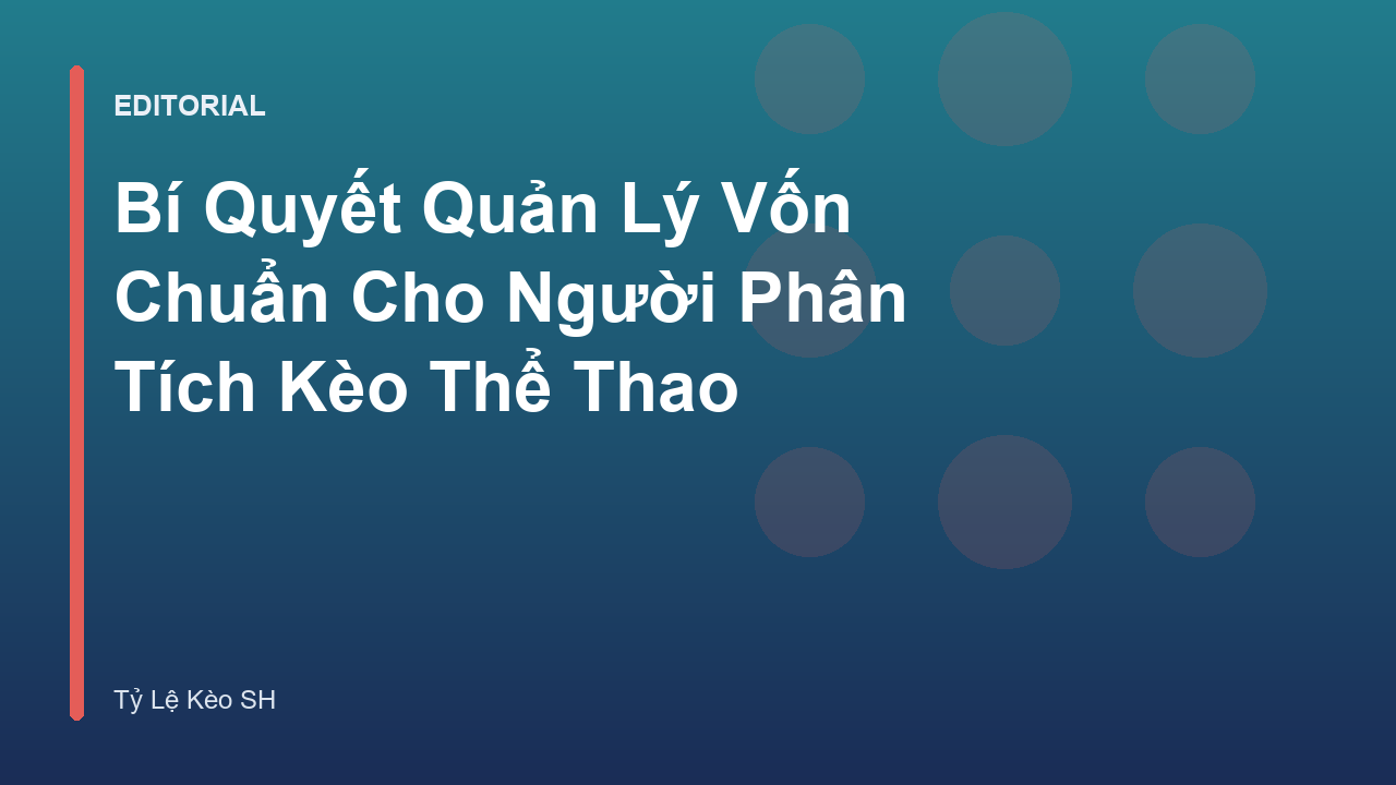 Biểu đồ quản lý vốn trong cá cược thể thao