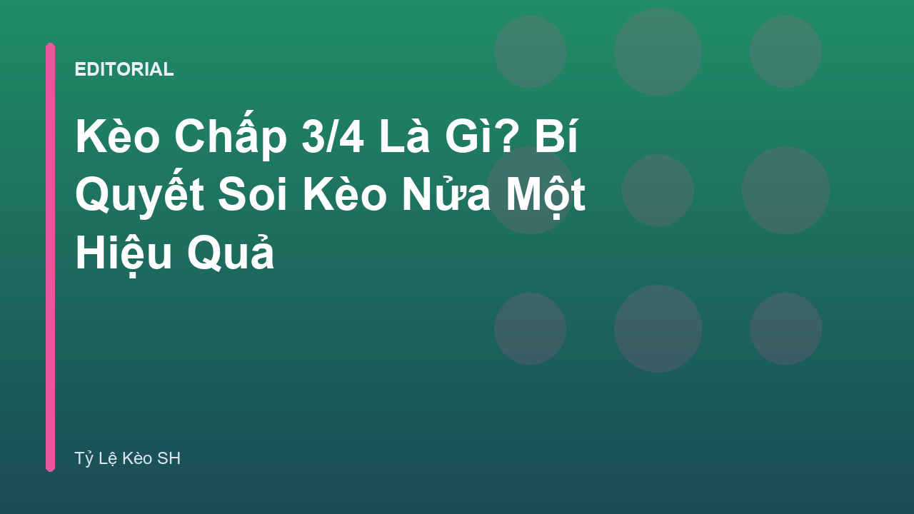 Minh họa về kèo chấp 3/4 trong bóng đá